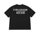 Grind Season Tee — 320 gsm heavyweight cotton, As Long As The Outcome Means Income back print | L'EMPIRE Amsterdam